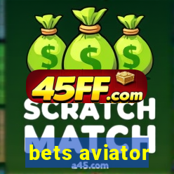 bets aviator